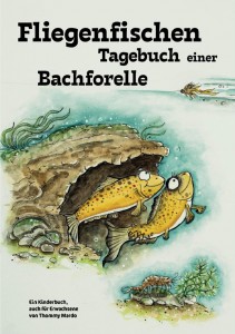 Buch Fliegenfischen, Tagebuch einer Bachforelle