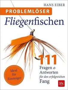 Buch Problemlöser Fliegenfischen - Hans Eiber